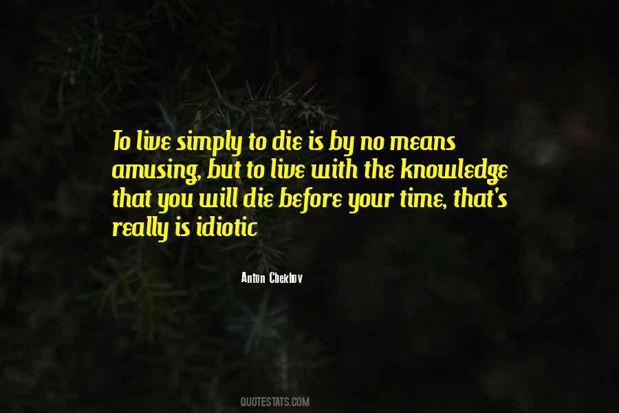 No Time To Die Quotes #136864