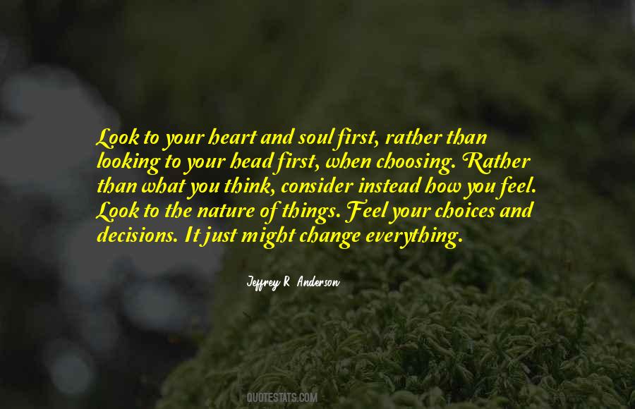 Quotes About Decisions Of The Heart #1873002