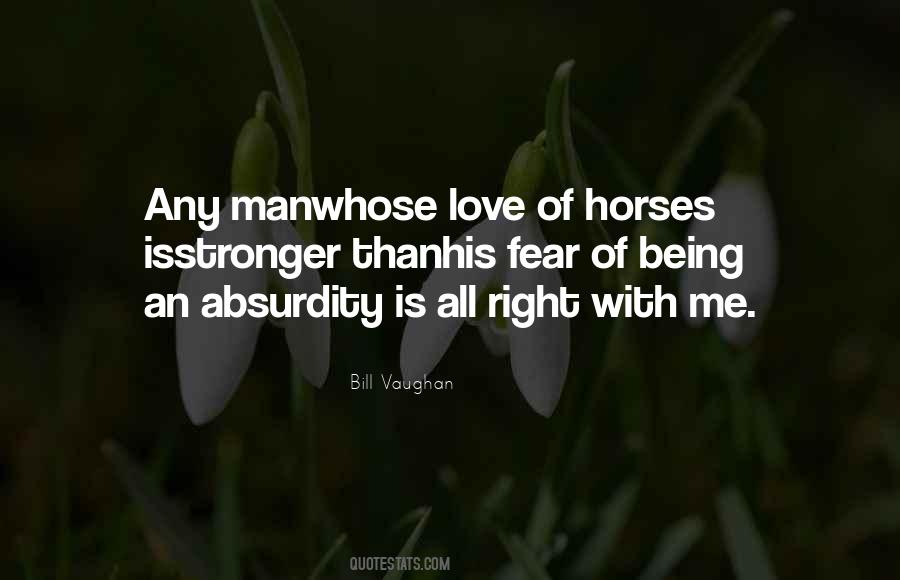 Love Of Horses Quotes #1457654