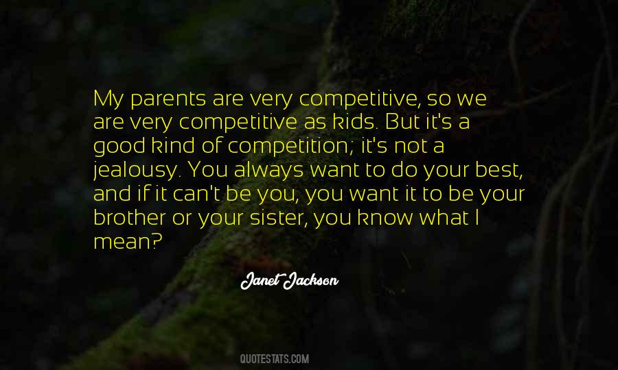Quotes About Competitive Parents #192137
