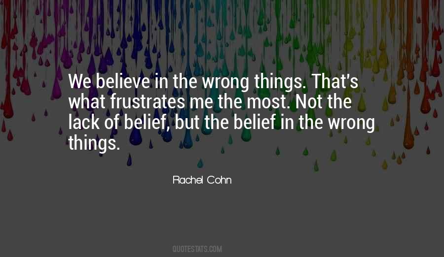 Wrong Belief Quotes #1108750