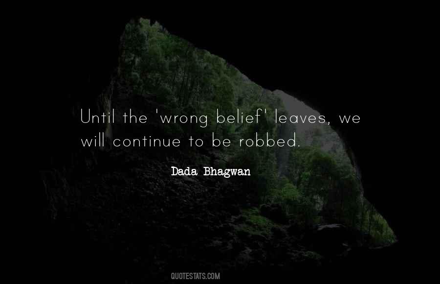 Wrong Belief Quotes #1511832