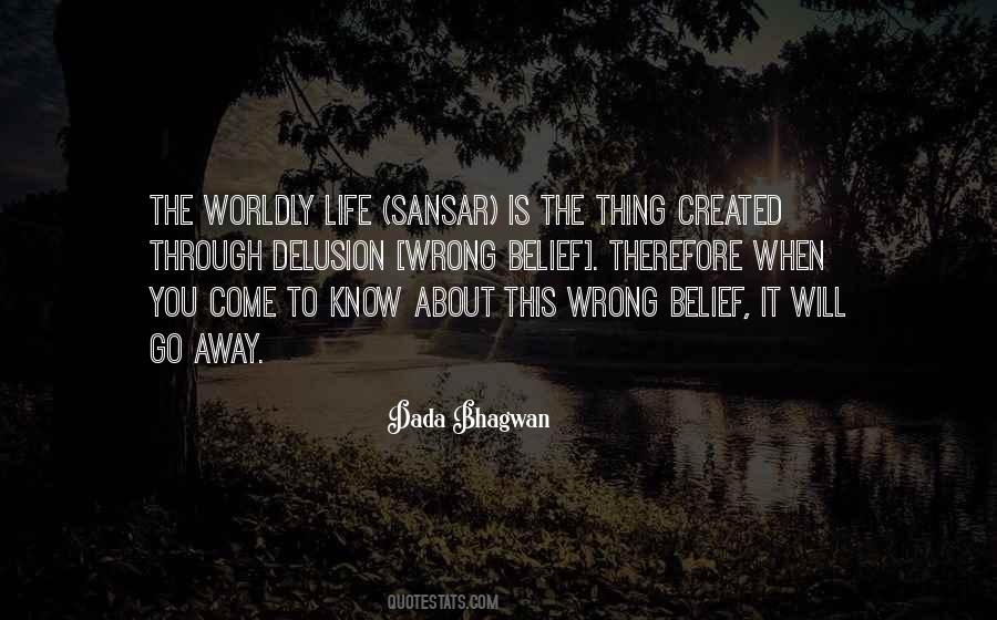 Wrong Belief Quotes #577098