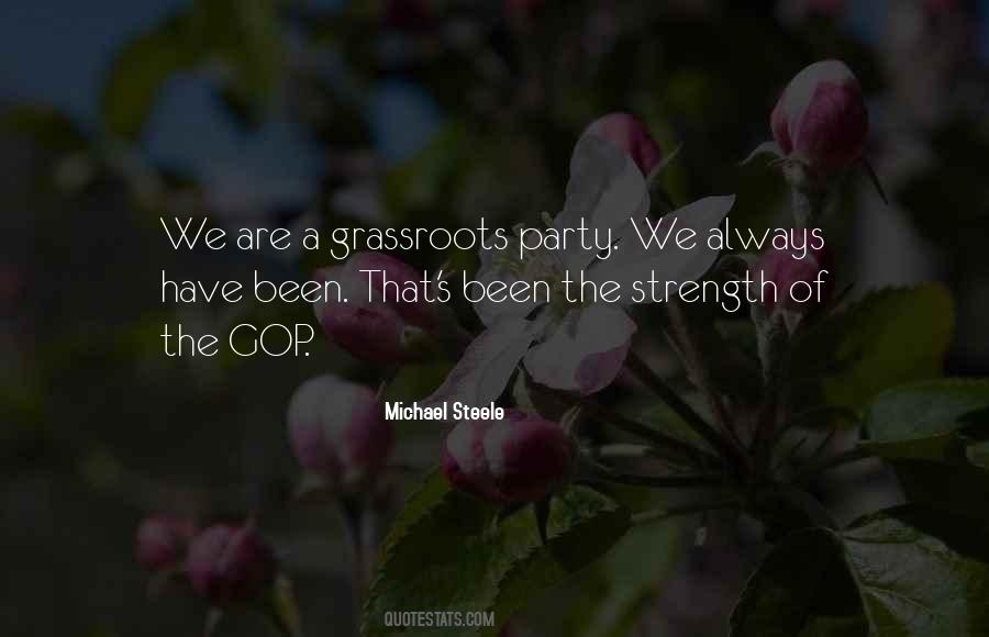 Quotes About Grassroots #1871014