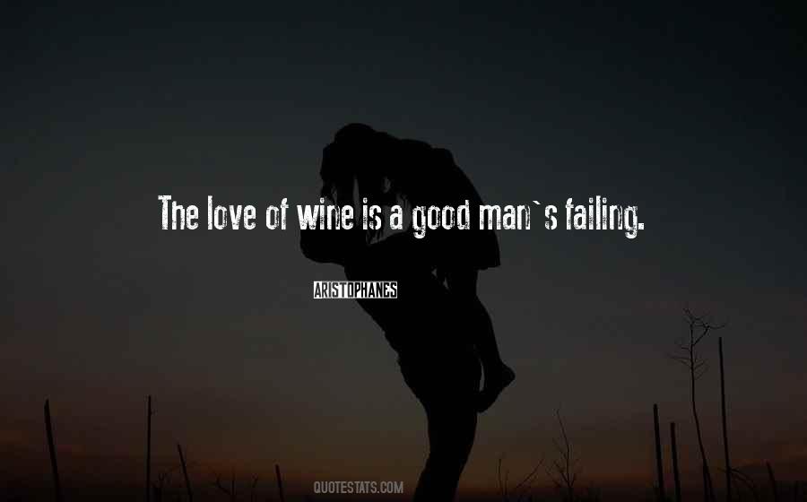 Quotes About A Good Man's Love #282390