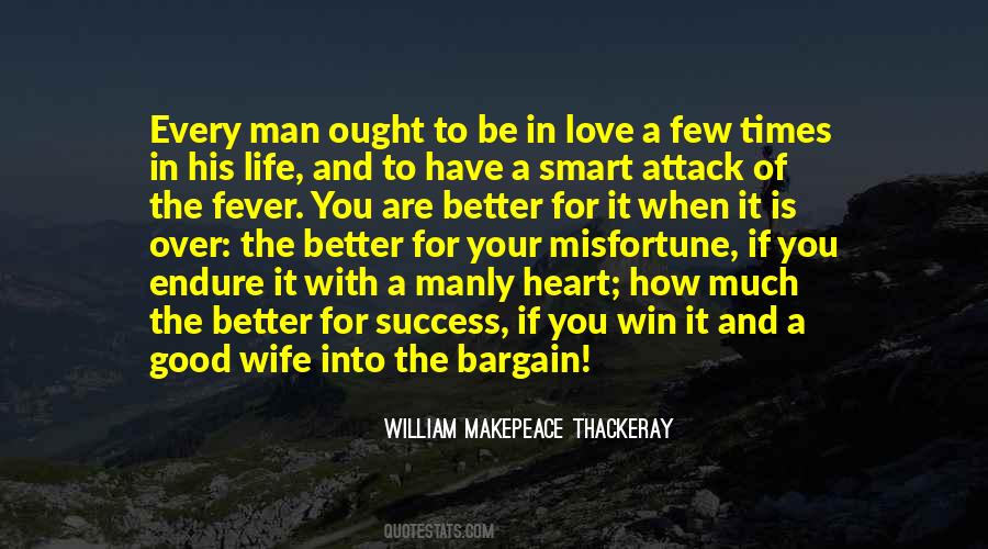 Quotes About A Good Man's Love #326573