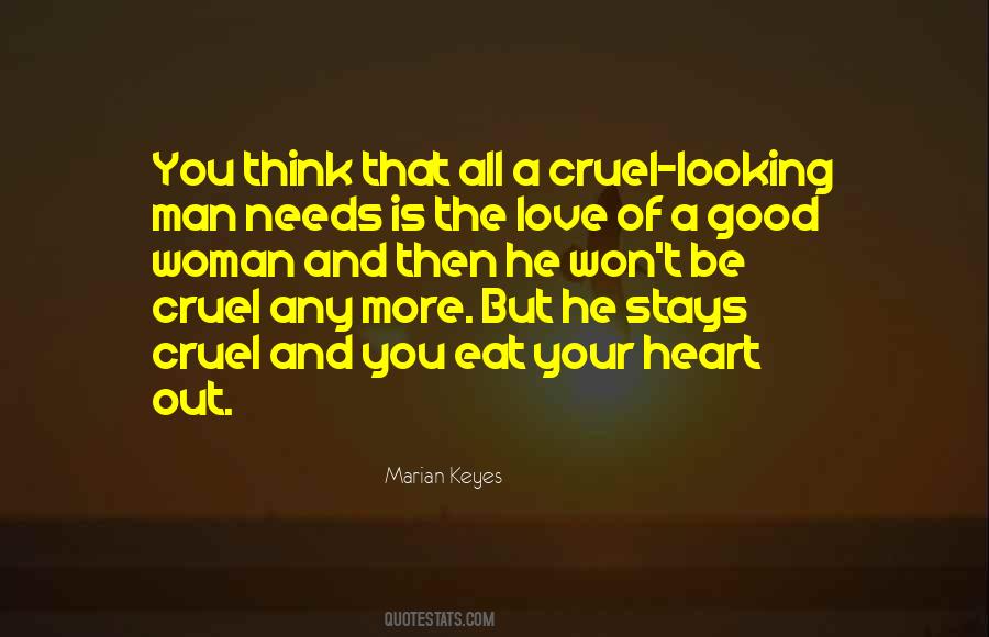 Quotes About A Good Man's Love #377457