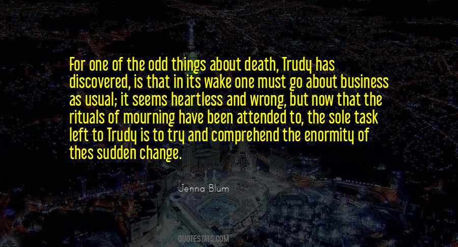 Quotes About Sudden Change #1322887