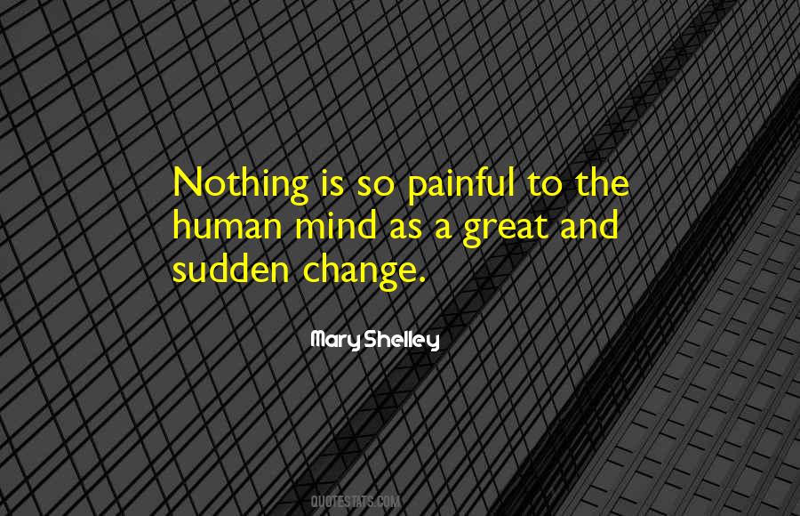 Quotes About Sudden Change #1764269