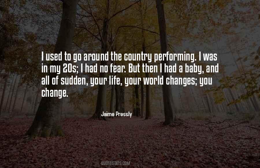 Quotes About Sudden Change #99628