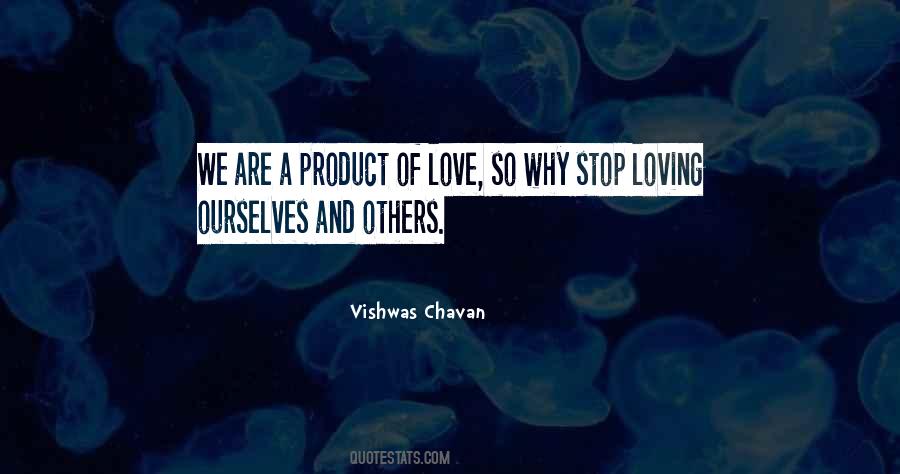 Quotes About Loving Ourselves #1742599