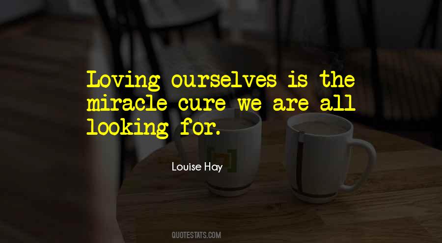 Quotes About Loving Ourselves #1761628