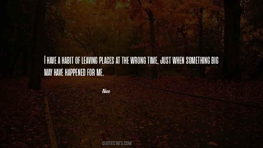 Quotes About The Wrong Time #200838