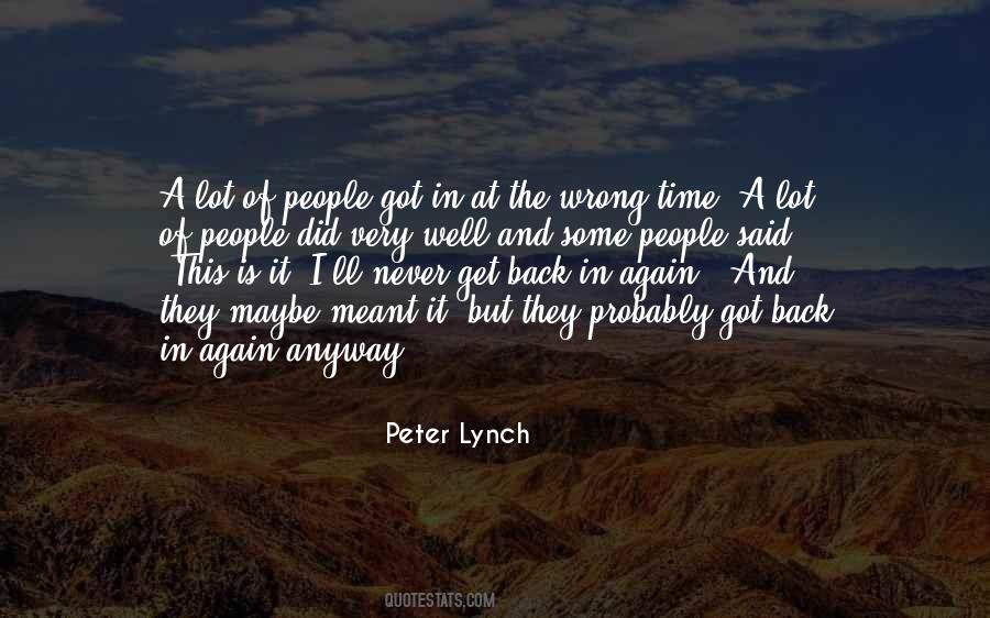 Quotes About The Wrong Time #772304