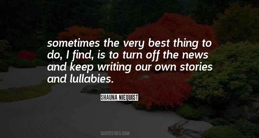 Own Stories Quotes #1228001