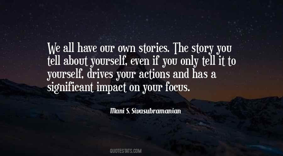 Own Stories Quotes #1594393