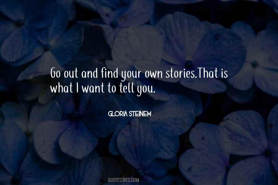 Own Stories Quotes #1762025