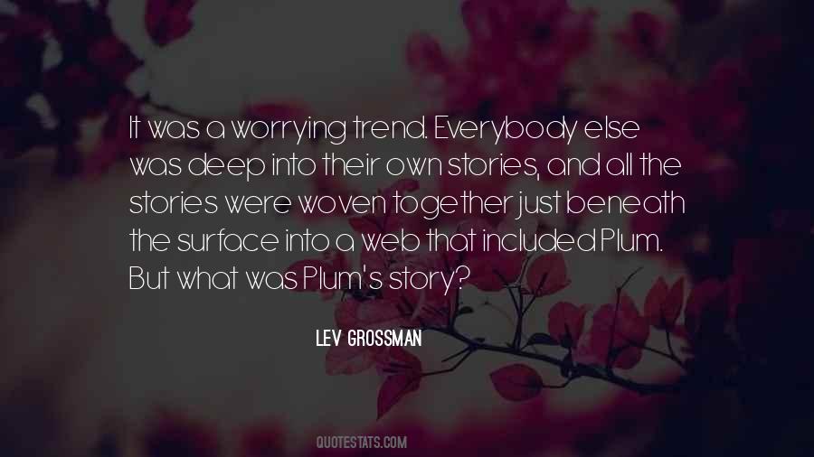 Own Stories Quotes #984295