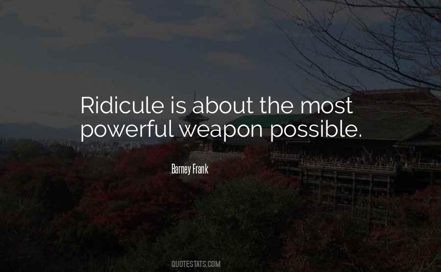 Powerful Weapon Quotes #579600