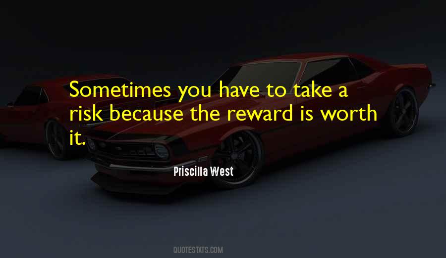 Quotes About Risk And Reward #1066266