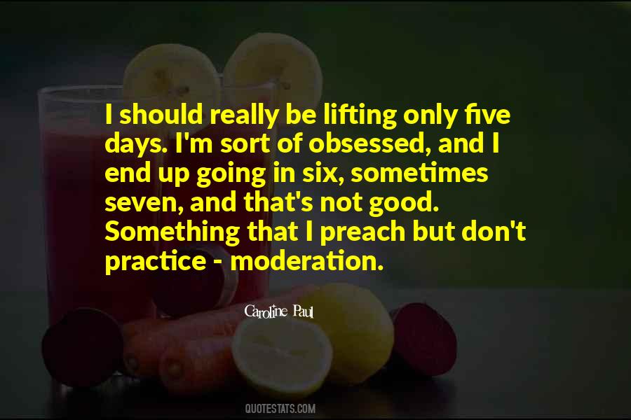 Quotes About Practice What You Preach #641221