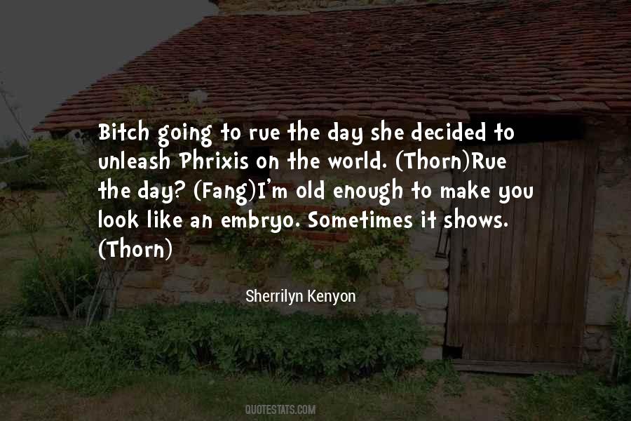Quotes About Rue #1828276