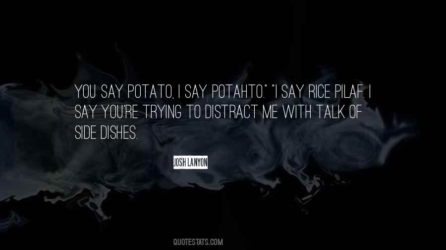 Quotes About Rice #1340512