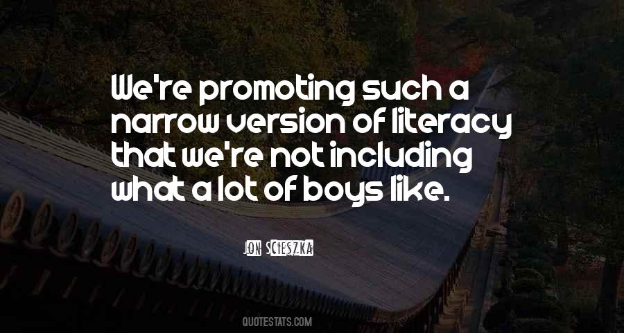 Quotes About Promoting Literacy #348774