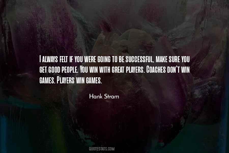 Quotes About Must Win Games #38384