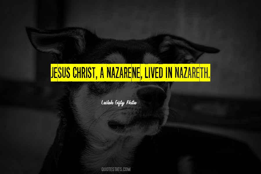 Quotes About Nazarene #1050862