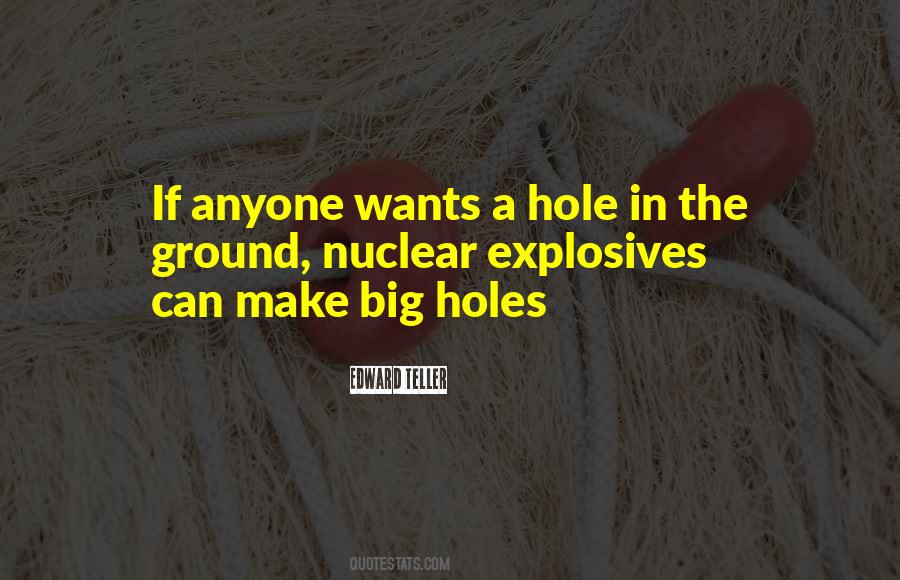 Quotes About Hole In The Ground #618059