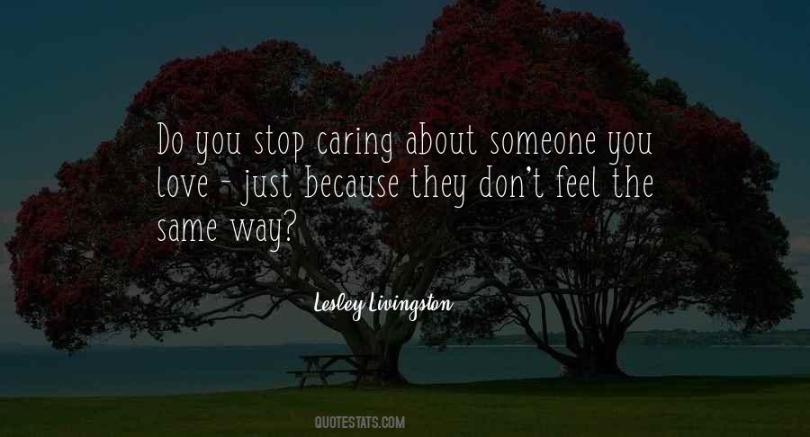 Quotes About Stop Caring About Someone #305325