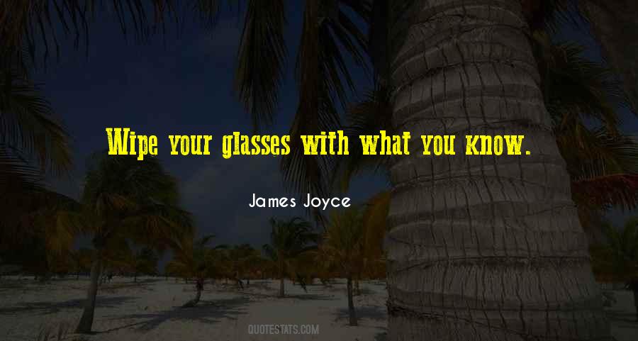 Quotes About Glasses #1176636