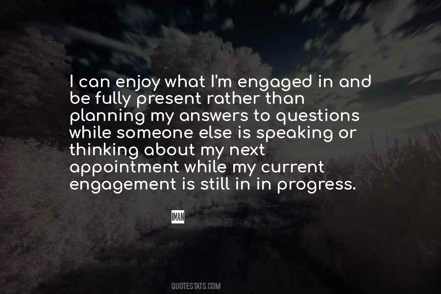 Quotes About Engagement #1204887