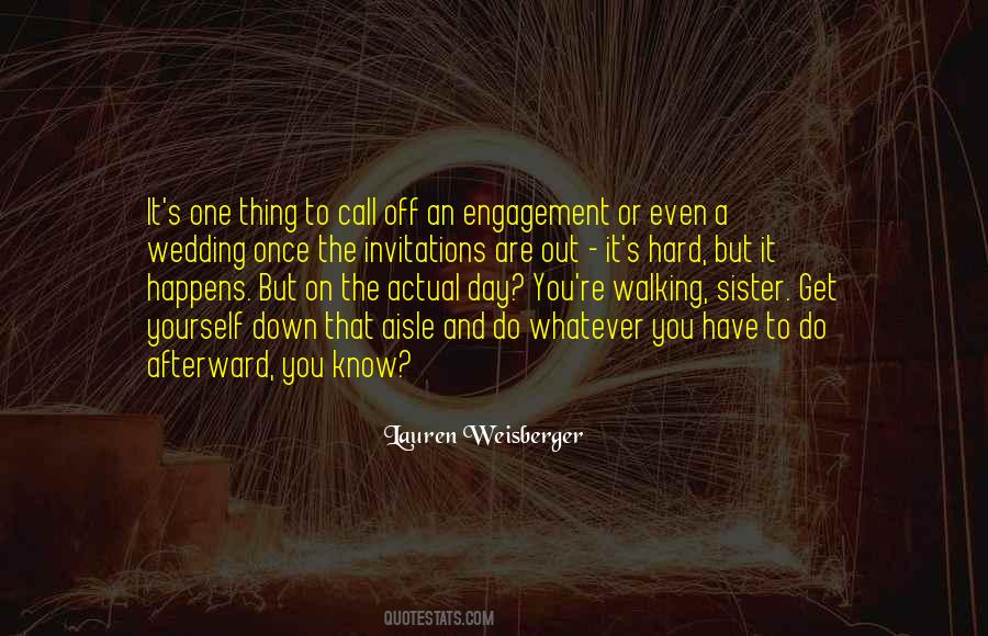 Quotes About Engagement #1255550