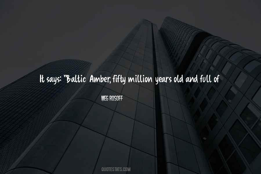 Million Years Quotes #1124052