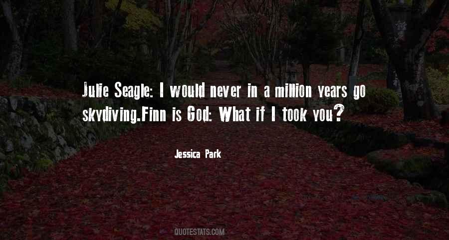 Million Years Quotes #1320586