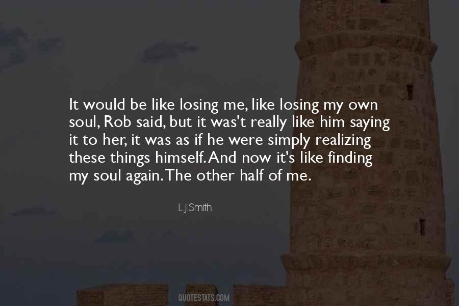 Losing Himself Quotes #221187