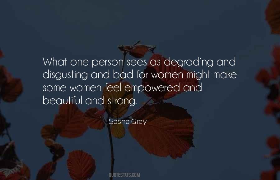 Quotes About Degrading Others #38561