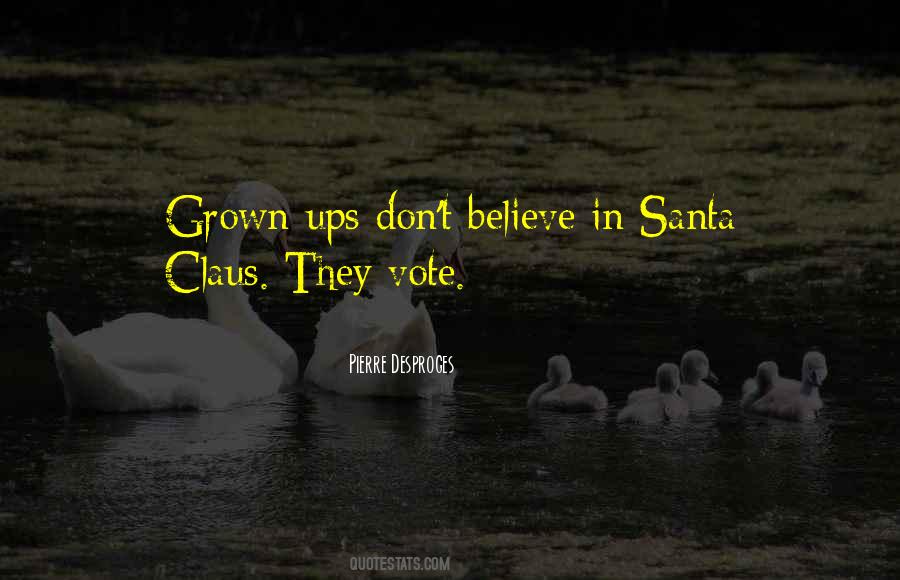 Quotes About Believe In Santa Claus #1276939