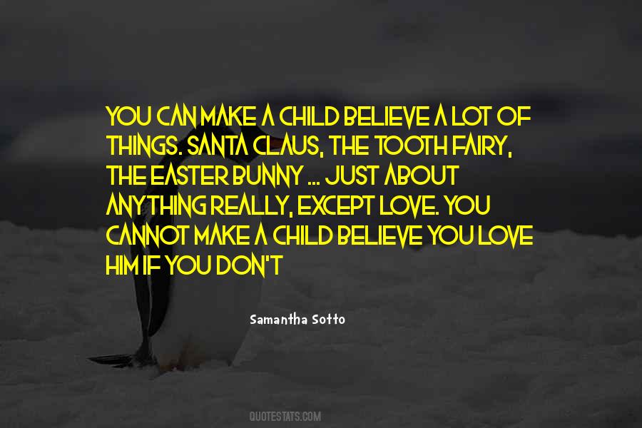 Quotes About Believe In Santa Claus #1692735