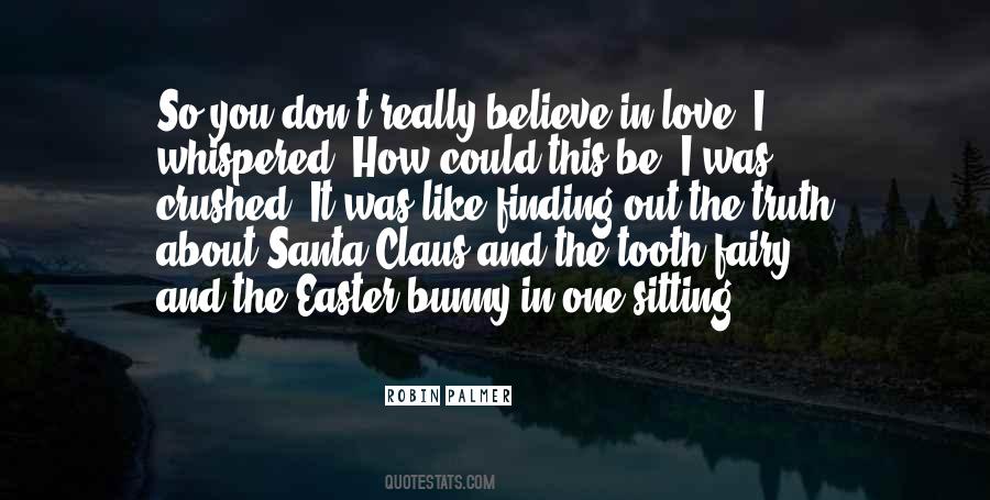 Quotes About Believe In Santa Claus #560954