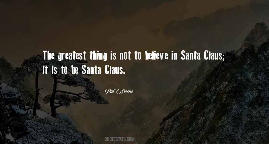 Quotes About Believe In Santa Claus #908928