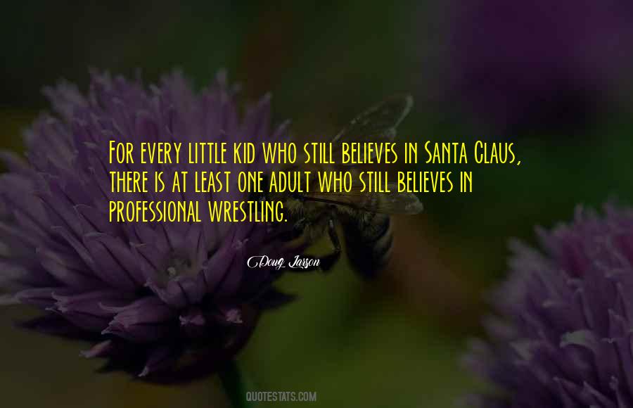 Quotes About Believe In Santa Claus #942633