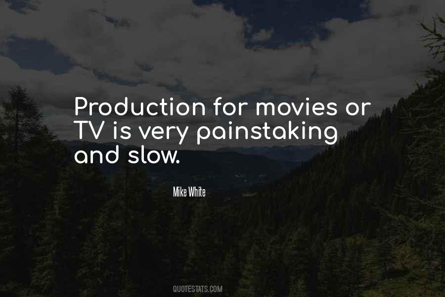 Quotes About Tv Production #1441655