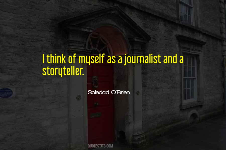 A Journalist Quotes #1071319