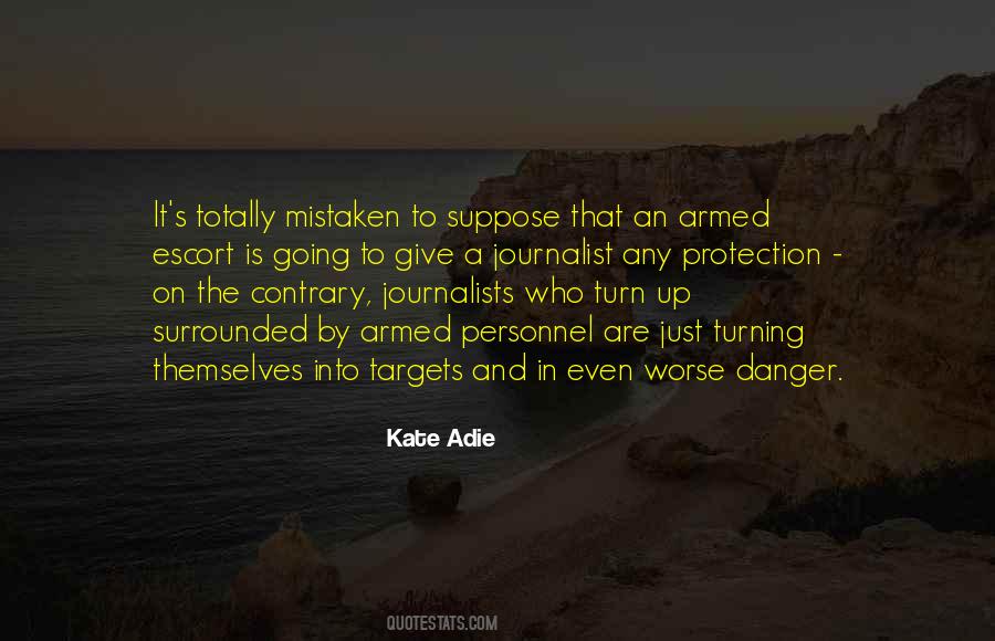 A Journalist Quotes #1193855