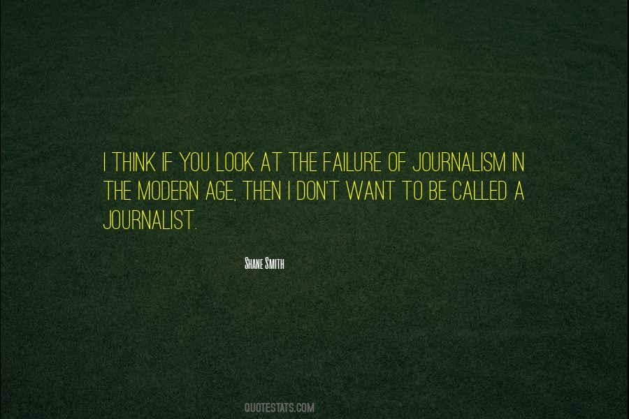 A Journalist Quotes #1245571