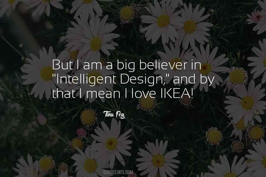 Quotes About Intelligent Design #656920