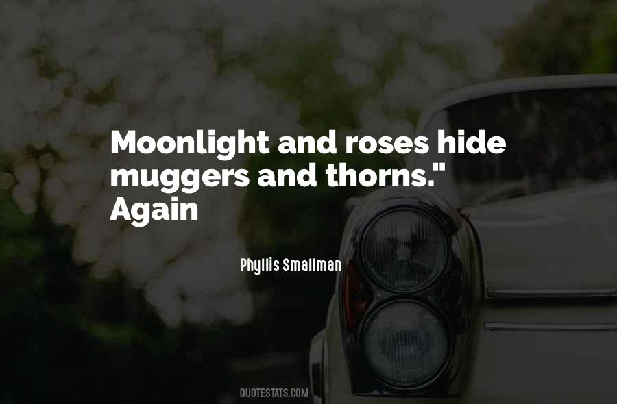 Quotes About Roses And Thorns #256494